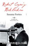 Robert Çapa'yı Beklerken