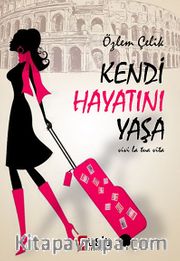 Kendi Hayatını Yaşa