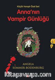 Anna'nın Vampir Günlüğü <br /> Küçük Vampir Özel Seri (Ciltli)