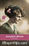 Annemin Mirası