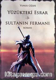 Sultanın Fermanı / Yüzükteki Esrar -3