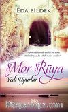 Mor Rüya & Yedi Uyurlar