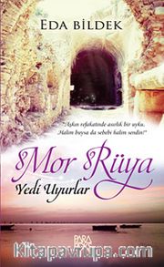 Mor Rüya <br /> Yedi Uyurlar