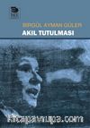 Akıl Tutulması