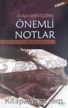 İslam Davetçisine Önemli Notlar