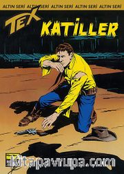 Altın Teks Sayı: 160 - Katiller