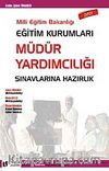 2011 MEB Eğitim Kurumları Müdür Yardımcılığı Sınavına Hazırlık