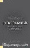 U'cubetü'l-Garayib & Bahaüddin-i Magalkaravi