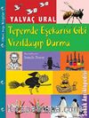 Tepemde Eşekarısı Gibi Vızıldayıp Durma