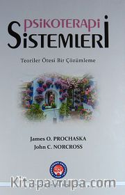 Psikoterapi Sistemleri <br /> Teoriler Ötesi Bir Çözümleme