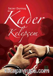 Kader Kelepçem