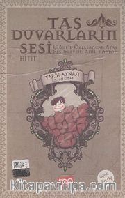 Taş Duvarların Sesi / Tarih Aynası 1