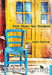 Yere Düşen Son Fotoğraf