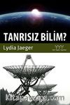 Tanrısız Bilim ?