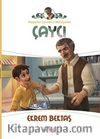 Çaycı / Hayatın İçinden Hikayeler