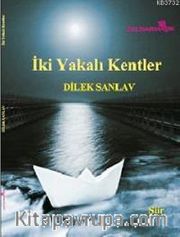 İki Yakalı Kentler