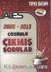 2008-2013 ALES Tıpkı Basım Çözümlü Çıkmış Sorular