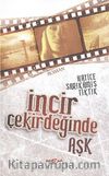 İncir Çekirdeğinde Aşk