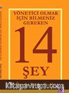 Yönetici Olmak İçin Bilmeniz Gereken 14 Şey