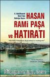 II.Abdülhamid Devri Son Bahriye Nazırı Hasan Rami Paşa ve Hatıratı & Hamidiye Kahramanı Rauf Orbay'ın Tanıklığında