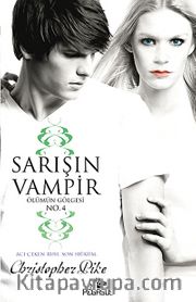 Sarışın Vampir No.4 / Ölümün Gölgesi
