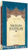 Hacegan Sultanları (Ciltsiz)