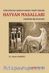 Türk Dünyası Coğrafyasında Tespit Edilmiş Hayvan Masalları Üzerine Bir İnceleme