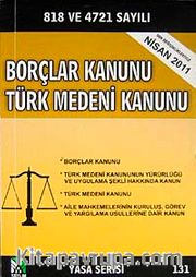 Borçlar Kanunu Türk Medeni Kanunu (Yasa Serisi 131)