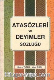 Atasözleri ve Deyimler Sözlüğü