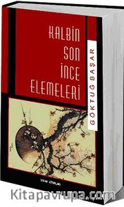 Kalbin Son İnce Elemeleri