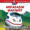 Arkadaşım Makinist - Dünyayı Öğreniyorum