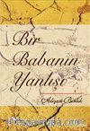 Bir Babanın Yanlışı