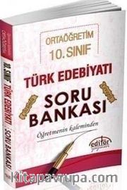 10. Sınıf Türk Edebiyatı Soru Bankası Öğretmenin Kaleminden