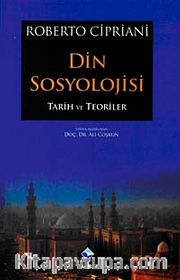 Din Sosyolojisi <br /> Tarih ve Teoriler