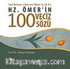 Hz. Ömer'in 100 Veciz Sözü