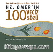 Hz. Ömer'in 100 Veciz Sözü