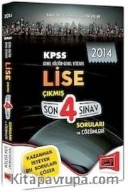2014 KPSS Genel Kültür-Genel Yetenek Lise Çıkmış Son 4 Sınav Soruları ve Çözümleri