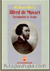 Alfred de Musset Tercümeleri ve Tesiri