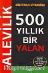 500 Yıllık Bir Yalan Alevilik