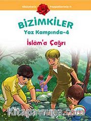 İslam'a Çağrı / Bizimkiler Yaz Kampında -4