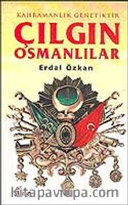 Çılgın Osmanlılar