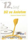 12. Sınıf Dil ve Anlatım Kazanım Tarama Testleri