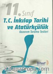 11. Sınıf T. C. İnkılap Tarihi ve Atatürkçülük Kazanım Tarama Testleri