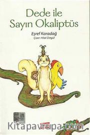 Dede ile Sayın Okaliptüs