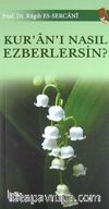 Kur'an'ı Nasıl Ezberlersin?