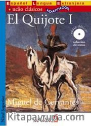 El Quijote I +CD (Audio clasicos- Nivel Superior) İspanyolca Okuma Kitabı