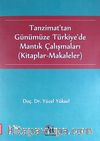 Tanzimat'tan Günümüze Türkiye'de Mantık Çalışmaları (Kitaplar-Makaleler)