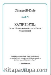 Kayıp Binyıl: İslam Dünyasında Hiyeroglifler ve Eski Mısır