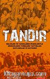 Tandır & Belgeler ve Tanıkların İfadeleriyle Ermenilerin Türklere Yaptıkları Katliam ve Soykırım
