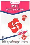 11. Sınıf MFT (Matematik-Fen-Türkçe) Soru Bankası